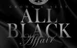 DJ DEMP’s Grown & Sexy ALL BLACK AFFAIR