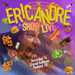 Image for The Eric Andre Show Live, 18+