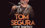 Image for Tom Segura: Come Together