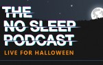 Image for The No Sleep Podcast: Live for Halloween