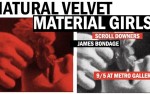 Image for Material Girls, with Natural Velvet, Scroll Downers, James Bondage