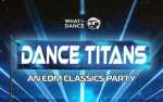 Image for Dance Titans: An EDM Classics Party