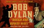 Image for Bob Dylan - Rough and Rowdy Ways Tour