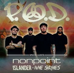 Image for P.O.D., with Nonpoint, Islander, Nine Shrines, Separation of Sanity