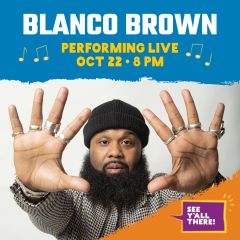 Image for BLANCO BROWN WITH OPENING ACT MEGAN MORONEY