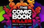 MURDER MYSTERY DINNER - THE COMIC BOOK KILLER - Thursday, March 7, 2024