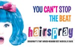 Image for Hairspray - Wed, Jun 9, 2021 @ 7:30 PM