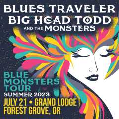 BLUES TRAVELER and BIG HEAD TODD AND THE MONSTERS - Blue Monsters Tour 2023