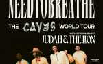Essentia Health Presents: NEEDTOBREATHE - The Caves World Tour Featuring Judah & The Lion