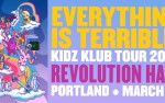 Image for Everything Is Terrible: Kidz Klub Tour