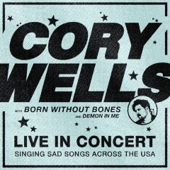 Image for CORY WELLS, BORN WITHOUT BONES, DEMON IN ME, All Ages
