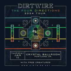 Image for Dirtwire: The Four Directions Tour w/ Free Creatures, All Ages