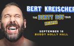 Image for Bert Kreischer: The Berty Boy Relapse Tour