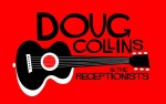Image for DOUG COLLINS AND THE RECEPTIONISTS, with LOLO'S GHOST and ANDERSON DANIELS