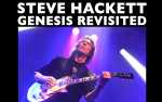 Steve Hackett: Genesis Revisited, Foxtrot at 50 & Hackett Highlights