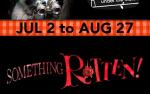 Image for Something Rotten! -   Sat, Aug 20, 2022 **CANCELLED