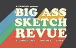 Image for Big Ass Sketch Revue