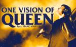Image for ONE VISION OF QUEEN: Starring Marc Martel