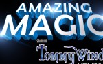 Image for AMAZING MAGIC starring TOMMY WIND